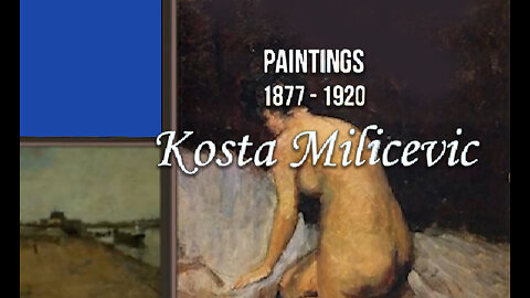 Kosta Miličević - Paintings (1877 – 1920)