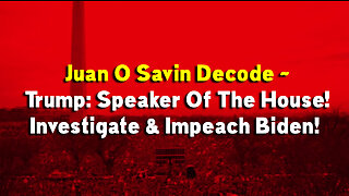 Juan O Savin ~ Trump 2024 and Investigate & Impeach Biden!