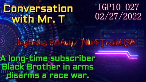 IGP10 027 - Conversation with Mr T