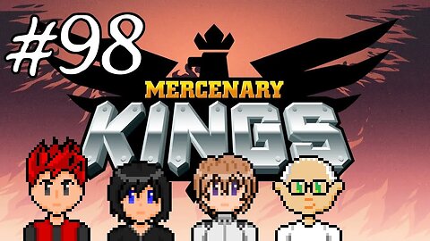 Mercenary Kings #98 - Who Was That Mysterious Assassin?