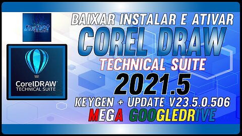 How to Download Install and Activate CorelDRAW Technical Suite 2021.5 v23.5.0.506 Multilingual Full Crack