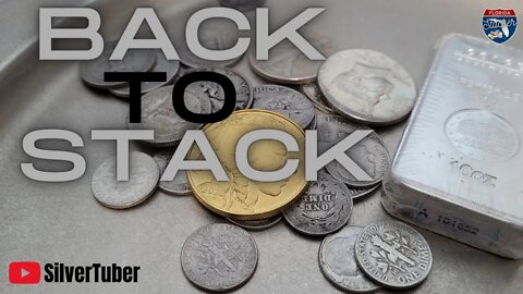 Let's Get Back to Stacking Silver & Gold w/Florida Stacker