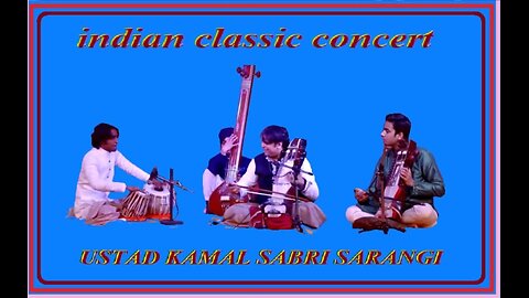 USTAD KAMAL SABRI ---INDIAN CLASSIC CONCERT