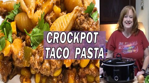 CROCKPOT TACO PASTA CASSEROLE RECIPE | COOK WITH ME EASY CROCKPOT DINNER