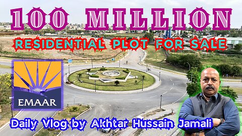 3.13 Kanal Plot For Sale at Prados Emaar DHA Islamabad || Daily Vlog by Akhtar Jamali