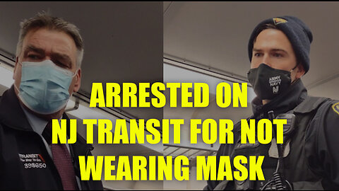 ARRESTED on NJ Transit for Not Wearing a MASK (Before Mandate Was Lifted)