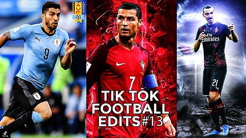 Some of the best Football TikTok Part 13 | Football TikTok Compilation 13