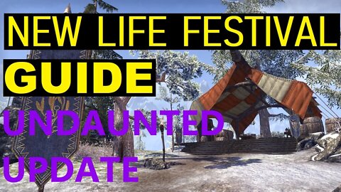 ESO NEW LIFE Festival Event Guide! (More Tickets!) Elder Scrolls Online