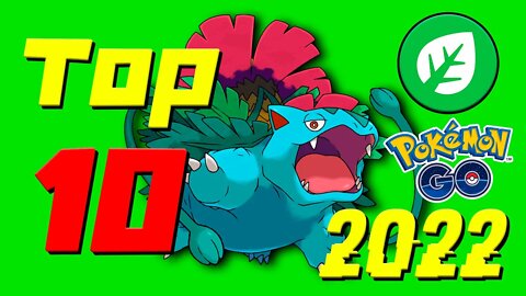 10 MELHORES POKÉMON DO TIPO GRAMA NO POKÉMON GO! RAID + GYM