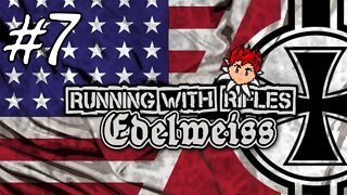 Running With Rifles: Edelweiss #7 - The First Stalemate