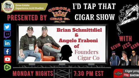 Founders Cigar, I'd Tap That Cigar Show Episode 152