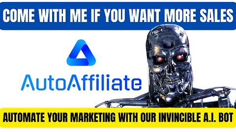 AutoAffiliate - How To Automate Your Marketing With Our AI Bot