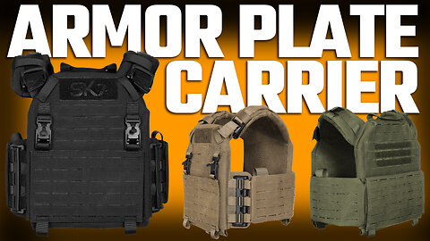 The Best Armor Plate Carrier