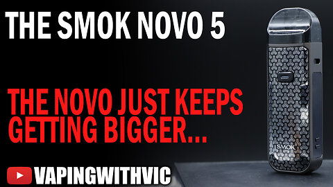 The SMOK Novo 5