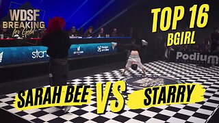 BGIRL SARAH BEE VS BGIRL STARRY | TOP 16 | WDSF BREAKING FOR GOLD MONTREAL 2023