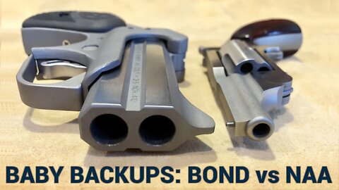 Baby Backups: Bond Arms vs. NAA