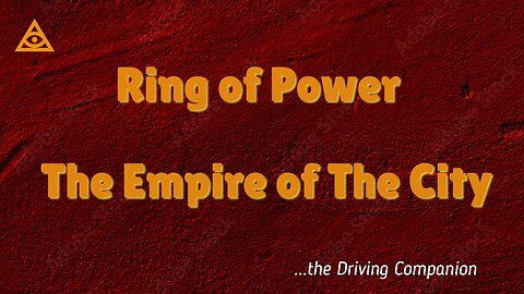 Ring of Power - The Empire of The City