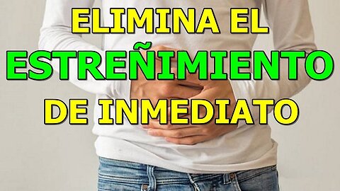 ELIMINA EL ESTRENIMIENTO Y REGULA EL TRANSITO INTESTINAL