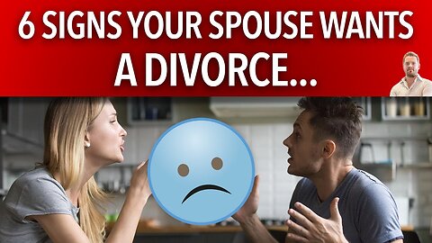 6 Signs Your Spouse Wants a Divorce (Do NOT Miss These)