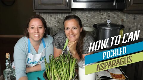 How to Can Pickled Asparagus (Bonus Recipe)