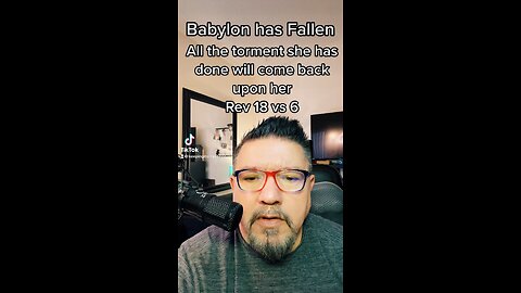 Babylon is already fallen rev 18