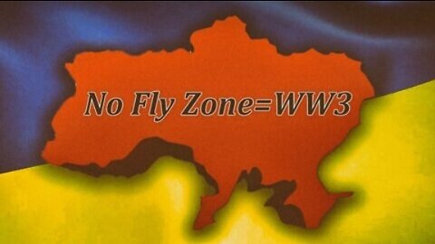 No Fly Zone & Ukraine Involvement Leads to World War 3 (WW3) - InfoWars [mirrored]
