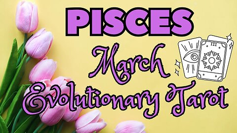 Pisces ♓️-Fearless! March 24 Evolutionary Tarot reading #pisces #tarotary #tarot