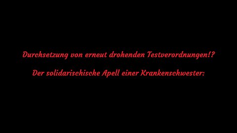 Erste Forderungen nach weiteren Testmaßnahmen im Saarland - Der Apell einer Krankenschwester