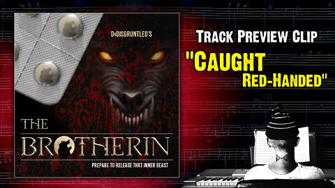 Track Preview - "Caught Red-Handed" || "The Brotherin" - Concept Soundtrack Album