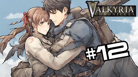 No Waifu Dies Today | Valkyria Chronicles Remastered For the First Time!