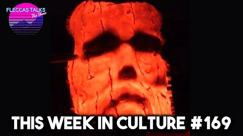 THIS WEEK IN CULTURE 169
