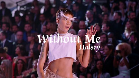 Halsey - Without Me (remix)
