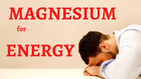 Magnesium for Fatigue