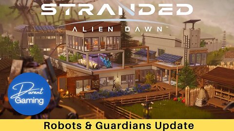Stranded: Alien Dawn Robots & Guardians Update + DLC