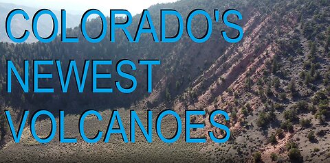 Dotsero and Willow Peak: Colorado's Newest Volcanoes
