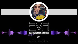 Electronic Music Australia #59 23.05.2023