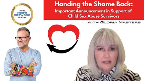 Handing The Shame Back with Gloria Masters (IMPORTANT Announcement) - 23rd May 2023