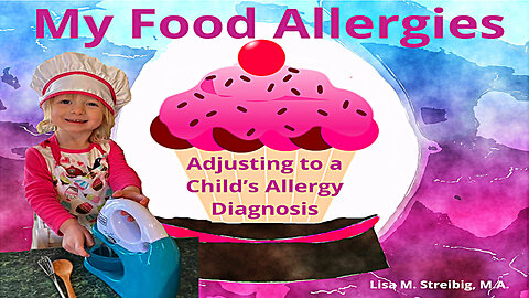 My Little Girl's Food Allergies - Aria's Story
