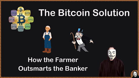 The Bitcoin Solution - Part 1 - Then Came Bitcoin