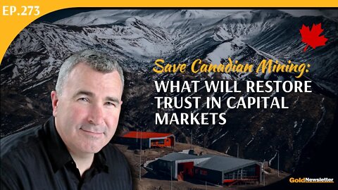 Save Canadian Mining: What Will Restore Trust in Capital Markets | Terry Lynch