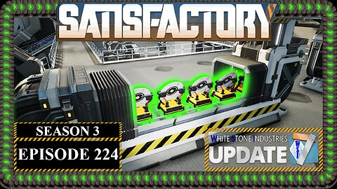 Modded | Satisfactory U7 | S3 Episode 224