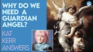 Kat Kerr Why Do We Need Guardian Angels? | March 24 2021