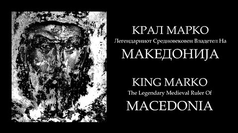 KING MARKO | Episode 2: Marko - King of Macedonia