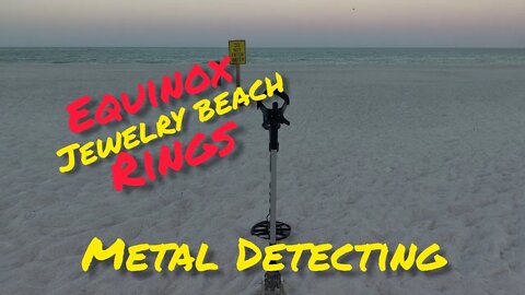 Equinox Jewelry Hunt | Metal Detecting | Treasure | Search 4 Gold & Silver | Florida Beach | Minelab