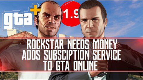 GTA Online Adds Subscription Service