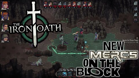 The Iron Oath - Episode 2 New Mercs On The Block