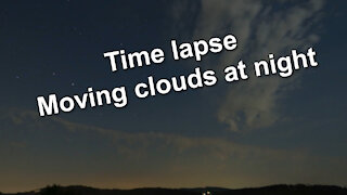 Time lapse - Moving clouds at night starry sky - Relaxing music Secret Conversations by The 126ers