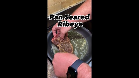 Pan Seared Ribeye