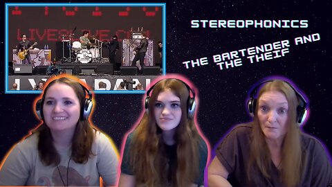 Stereophonics | The Bartender And The Thief | Live | 3 Generation Reaction