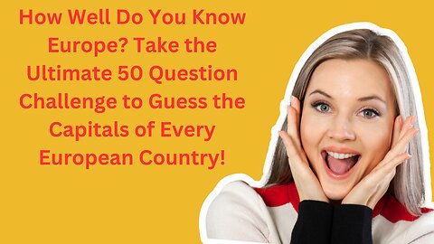 Guess The Capital City of The Country 🌍🤔 50 Questions Challenge Europe #capitalcityquiz